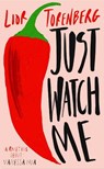 Just Watch Me - Lior Torenberg - 9781398557093