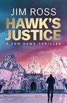 Hawk's Justice - Jim Ross - 9781398557260
