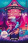 K-Pop Academy: Song of Tomorrow - Mina Finch - 9781398561496