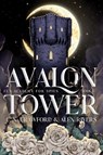 Avalon Tower - Alex Rivers ; C. N. Crawford - 9781398566132