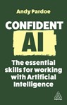 Confident AI - Andy Pardoe - 9781398616202