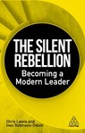 The Silent Rebellion - Chris Lewis ; Inez Robinson-Odom - 9781398617735