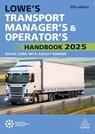 Lowe's Transport Manager's and Operator's Handbook 2025 - Ashley (Transport Operations Manager) Rimmer ; David Lowe - 9781398619210