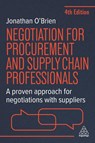 Negotiation for Procurement and Supply Chain Professionals - Jonathan O'Brien - 9781398620964