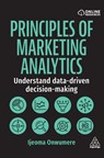 Principles of Marketing Analytics - Ijeoma Onwumere - 9781398623293