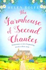 The Farmhouse of Second Chances - Helen Rolfe - 9781398700307
