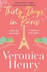 Thirty Days in Paris - Veronica Henry - 9781398703155