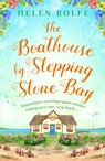 The Boathouse by Stepping Stone Bay - Helen Rolfe - 9781398706217
