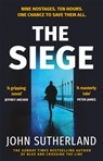 The Siege - John Sutherland - 9781398707566