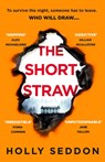 The Short Straw - Holly Seddon - 9781398709522