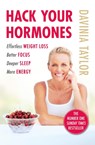 Hack Your Hormones - Davinia Taylor - 9781398709614