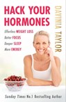 Hack Your Hormones - Davinia Taylor - 9781398709621