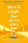 There Is a Light That Never Goes Out - David M. Barnett - 9781398711297