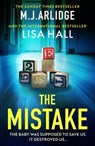 The Mistake - M. J. Arlidge ; Lisa Hall - 9781398716667