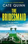The Bridesmaid - Cate Quinn - 9781398720527