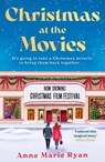 Christmas at the Movies - Anne Marie Ryan - 9781398721500