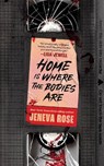 Home Is Where The Bodies Are - Jeneva Rose - 9781398723566