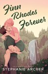 Finn Rhodes Forever - Stephanie Archer - 9781398724501