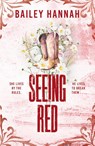 Seeing Red - Bailey Hannah - 9781398726284