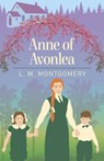 Anne of Avonlea - L. M. Montgomery - 9781398803350