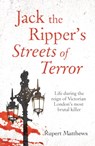 Jack the Ripper's Streets of Terror - Rupert Matthews - 9781398803664
