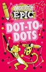 Absolutely Epic Dot-to-Dots - Ivy Finnegan - 9781398804388