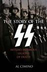 The Story of the SS - Al Cimino - 9781398808164