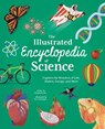 The Illustrated Encyclopedia of Science - Claudia Martin - 9781398822931