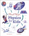Mind Maps: Physics for Kids - Anna Claybourne - 9781398828544