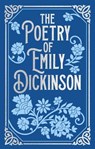 Dickinson, E: Poetry of Emily Dickinson - Emily Dickinson - 9781398832701