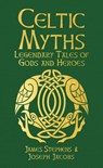 Celtic Myths - Joseph Jacobs ; James Stephens - 9781398839519