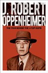 J. Robert Oppenheimer - Chris McNab - 9781398840867