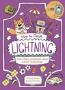 How to Catch Lightning and Other Incredible Ideas about Technology - William (Author) Potter - 9781398842649