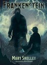 Frankenstein: Illustrated by Kim Ekdahl - Mary Shelley - 9781398843707