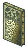 Irish Myths and Legends: Ancient Legends of Gods, Goddesses and Otherworldly Folk - Jane Wilde - 9781398844452