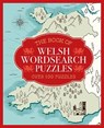 The Book of Welsh Wordsearch Puzzles - Sarah Jennings - 9781398847941