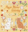 Magic Mirror Coloring: Inspirational Artworks to Spark Your Creativity - Ashleigh Hathaway - 9781398850477