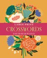 Large Print Crosswords - Eric Saunders - 9781398851849
