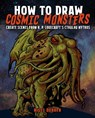 How to Draw Cosmic Monsters - Nigel (Illustrator) Dobbyn - 9781398853034