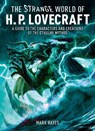 The Strange World of H. P. Lovecraft - Mark Hayes - 9781398855984