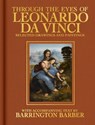 Through the Eyes of Leonardo da Vinci - Barrington Barber - 9781398857582