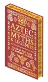 Aztec & Other Mesoamerican Myths & Legends: Tales of the Gods of Ancient Mexico - Donald A. MacKenzie - 9781398861022