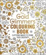 The Gold Glimmers Colouring Book - Tansy Willow - 9781398863859