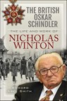The British Oskar Schindler - Edward Abel Smith - 9781399011495