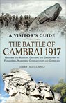 The Battle of Cambrai 1917 - Jerry Murland - 9781399017442