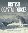 British Coastal Forces - Norman Friedman - 9781399018586