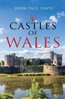 Castles of Wales - John Paul Davis - 9781399018876