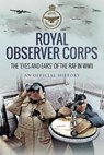 Royal Observer Corps - An Official History - 9781399019798