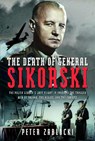 The Death of General Sikorski - Peter Zablocki - 9781399039222
