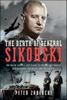 The Death of General Sikorski - Peter Zablocki - 9781399039246